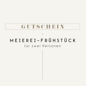 Gutschein Meierei - Meierei Frühstueck